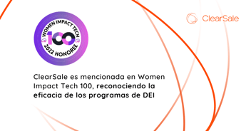 ClearSale incluida en el listado de Women Impact Tech 100, reconociendo la eficacia de los programas de diversidad, equidad e inclusión