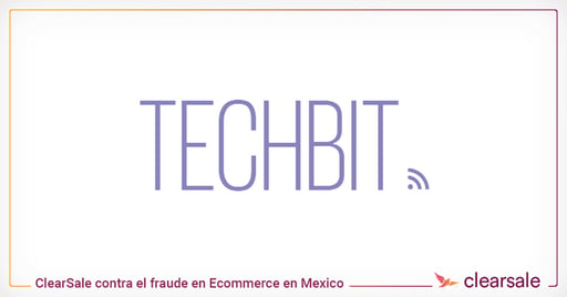 ClearSale contra el fraude en Ecommerce en México
