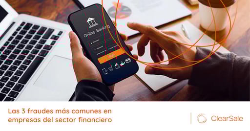 Los 3 fraudes más comunes en empresas del sector financiero