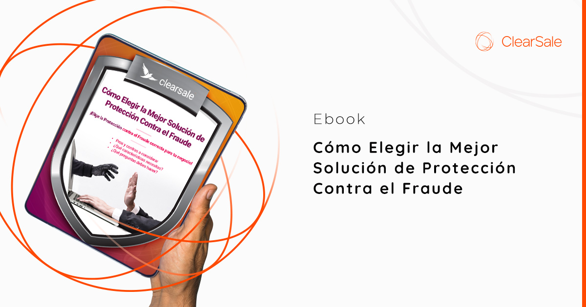 #3ES - Cómo Elegir la Mejor Solución de Protección Contra el Fraude