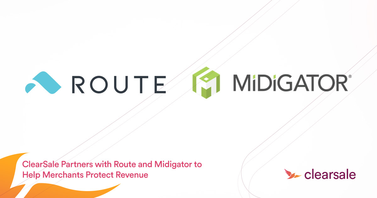 ClearSale_Partners_with_Route_and_Midigator_to_Help_Merchants_Protect_Revenue_Blog-1