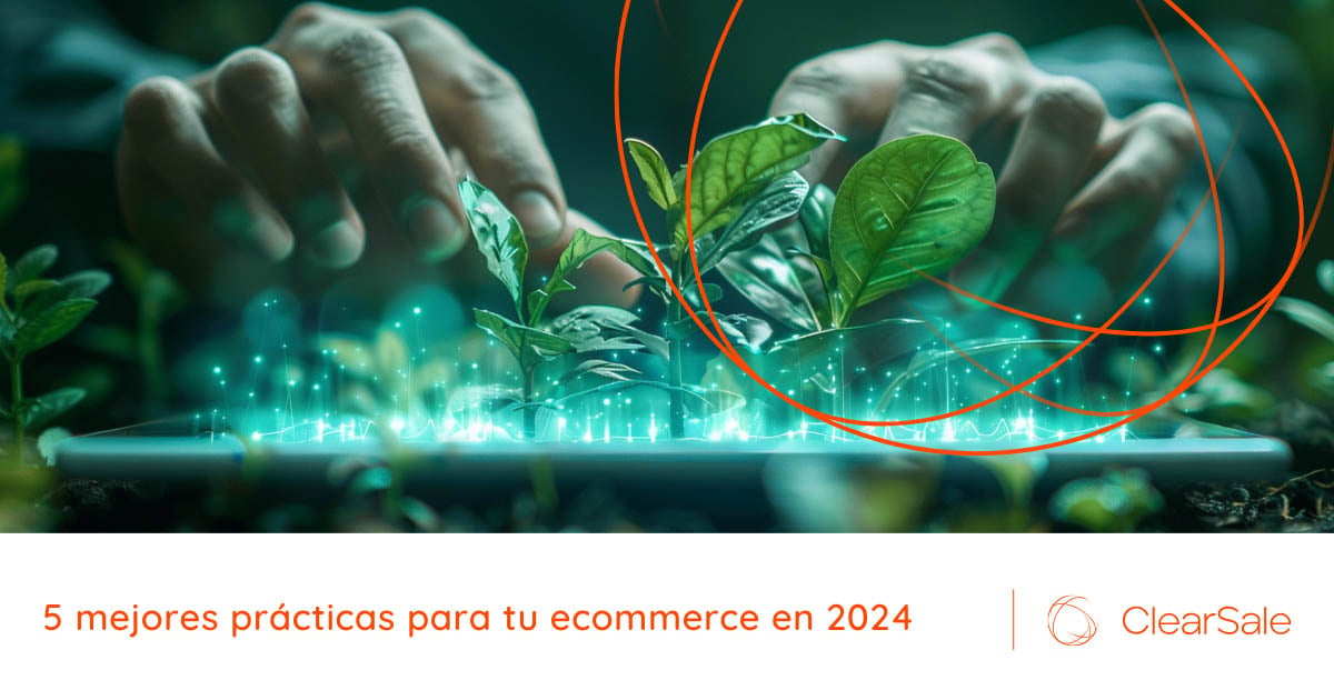 5 mejores prácticas para tu ecommerce en 2024